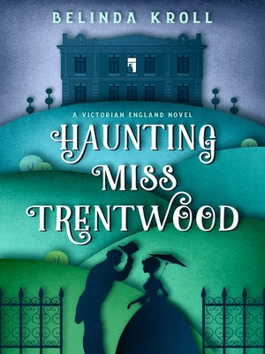 cover image of Haunting Miss Trentwood